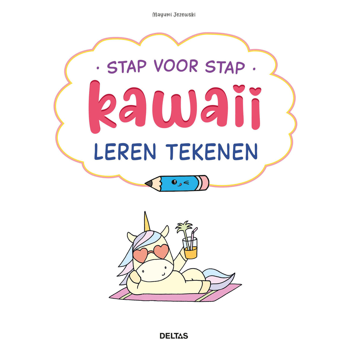 Deltas Stap voor Stap Kawaii Leren Tekenen Hobbyboek