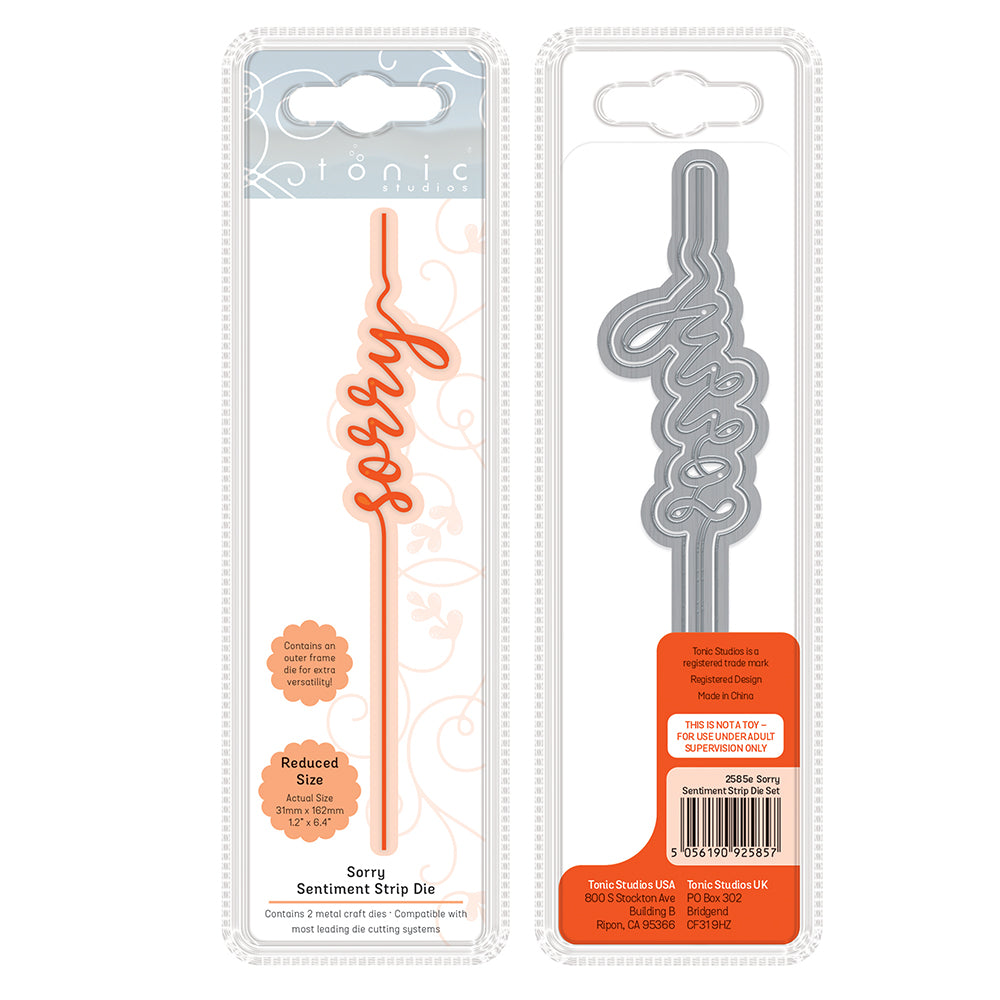 Tonic Studios • sentiment strip die set sorry