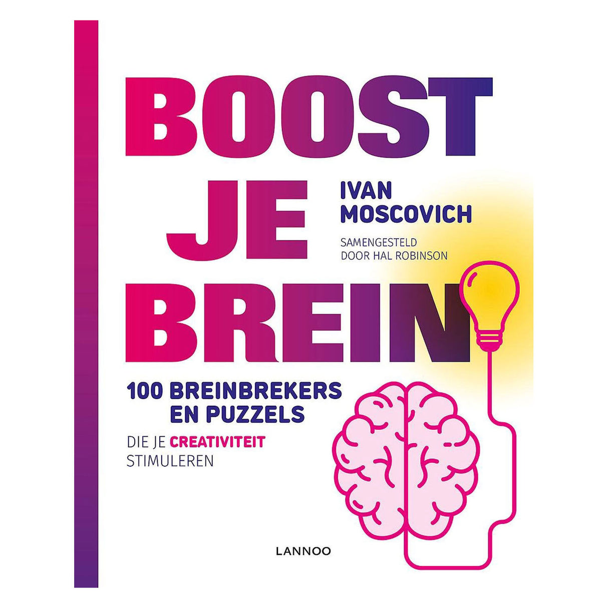 Boost Your Brain - 100 Brain Breakers Puzzles - Kreativitet