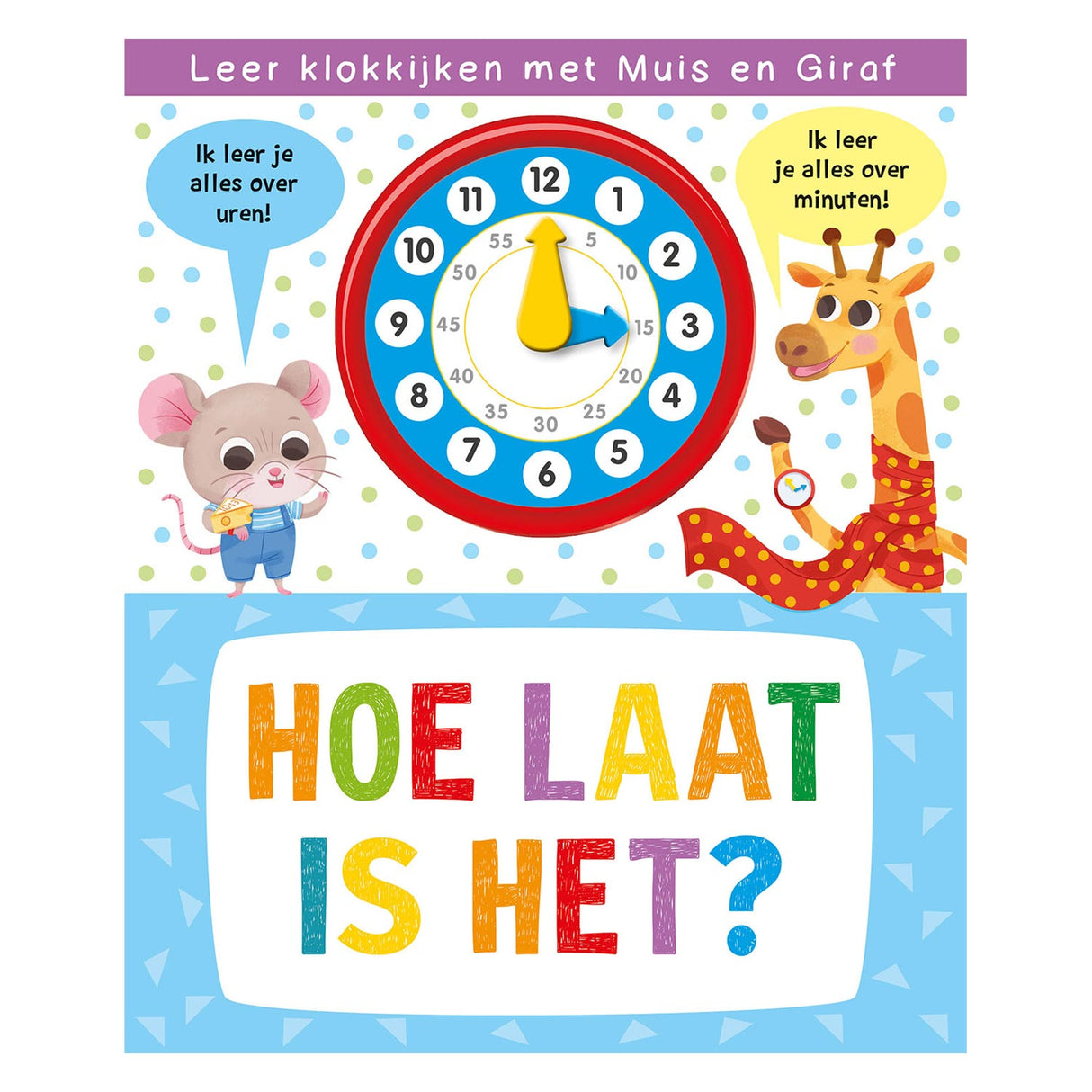 Rebo Publishers Klokboek - ¿Qué hora es?