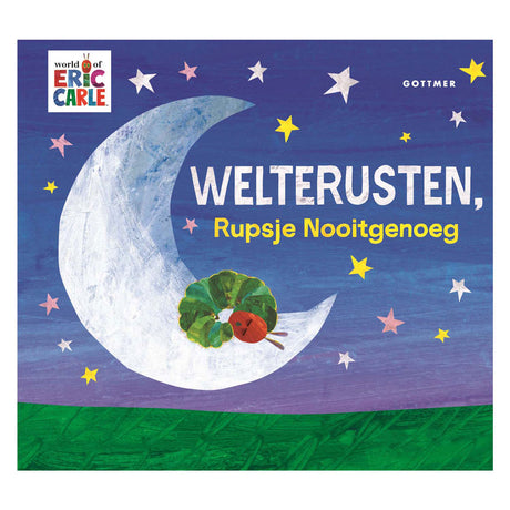 Gottmer publishers group good night, caterpillar neverenough 3+