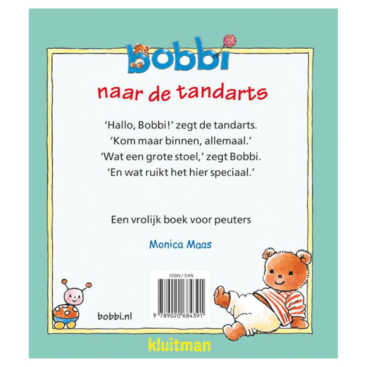 Uitgeverij Kluitman Bobbi naar de tandarts