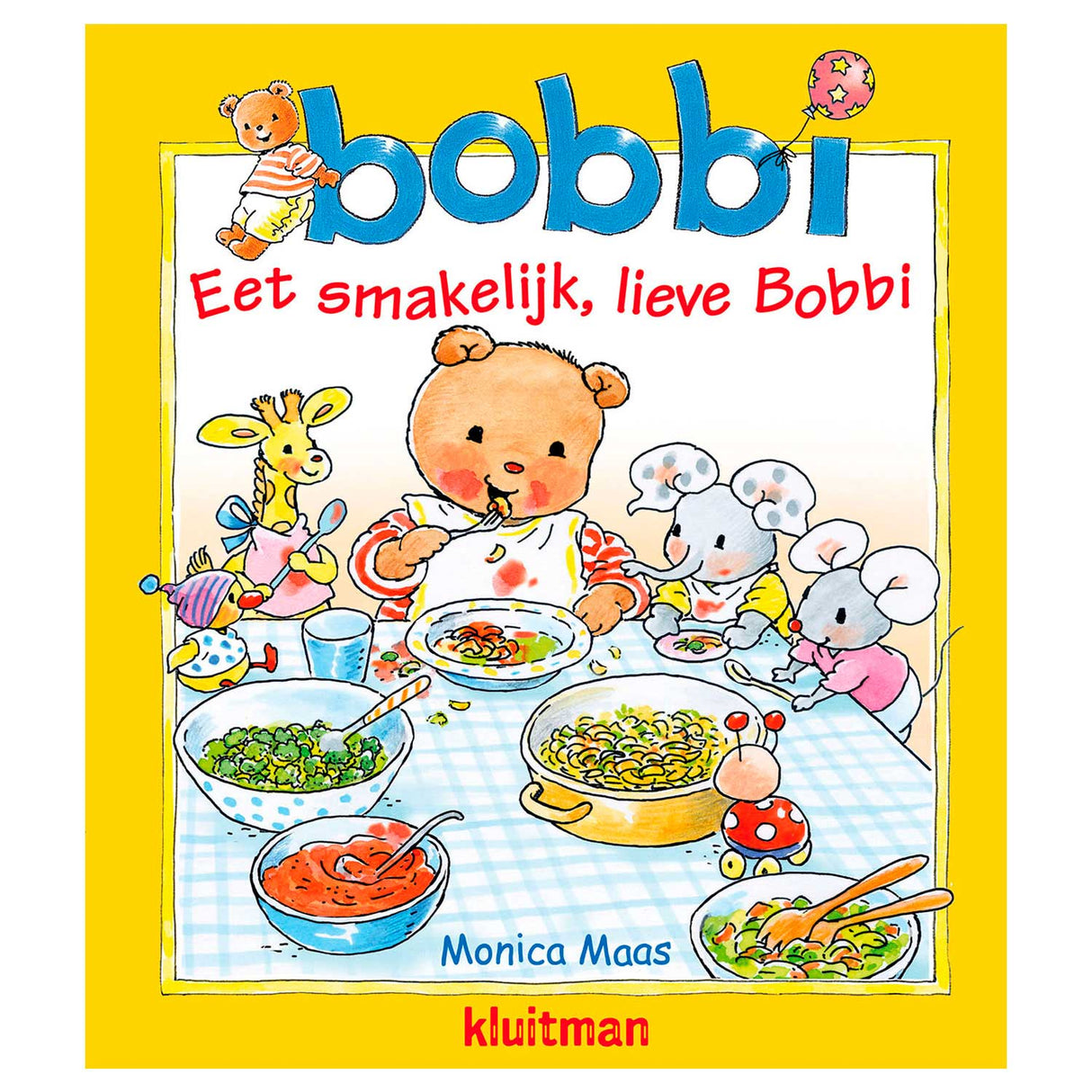 Uitgeverij Kluitman Eet smakelijk, lieve Bobbi