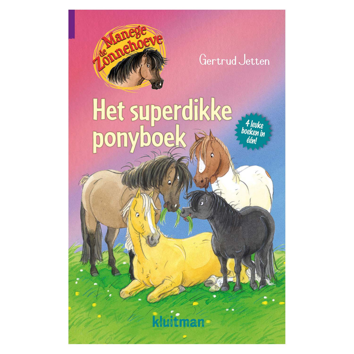 Uitgeverij Kluitman Manege de Zonnehoeve Het superdikke ponyboek