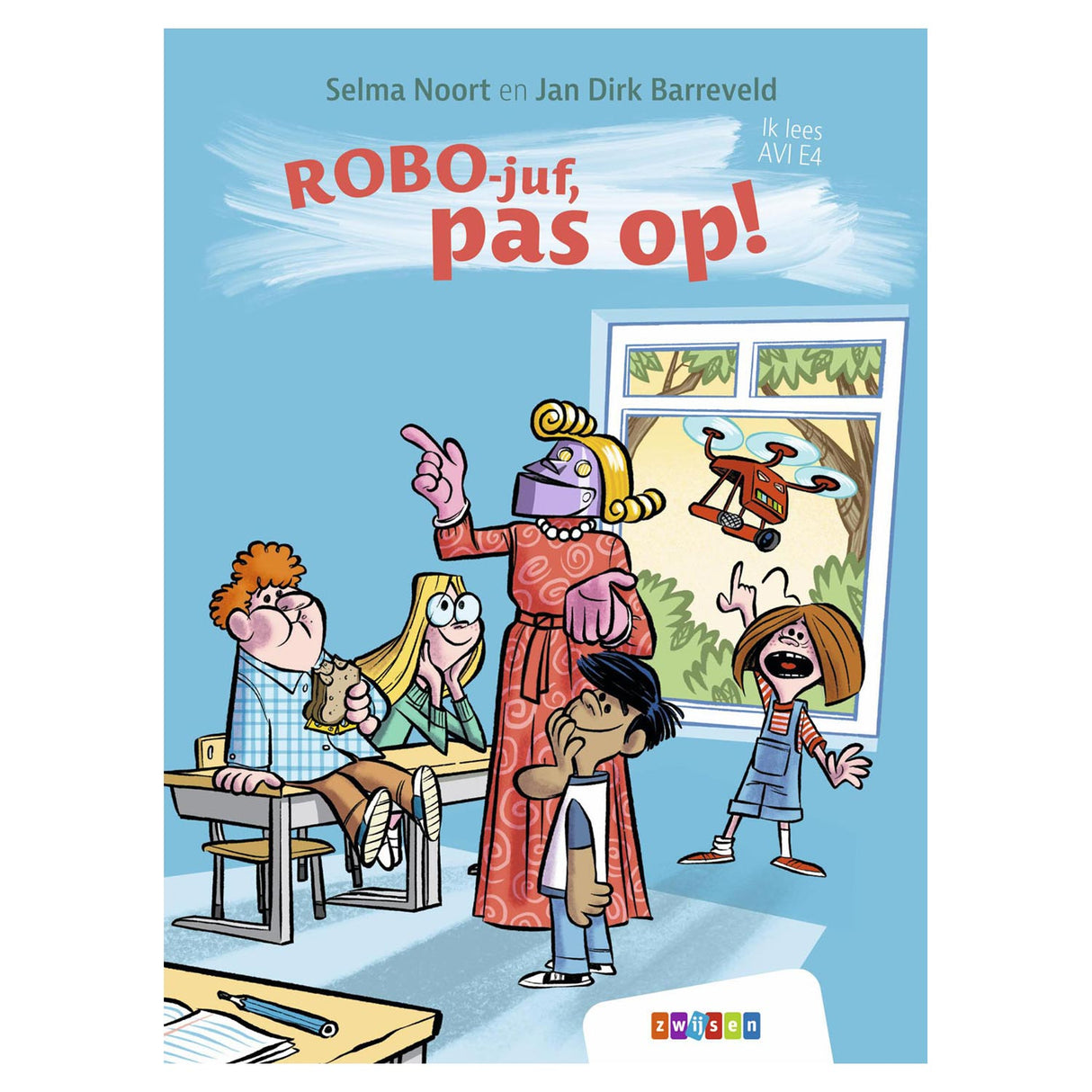 Wpg uitgevers I'm reading avi - robo-juf, pas op! (avi e4)