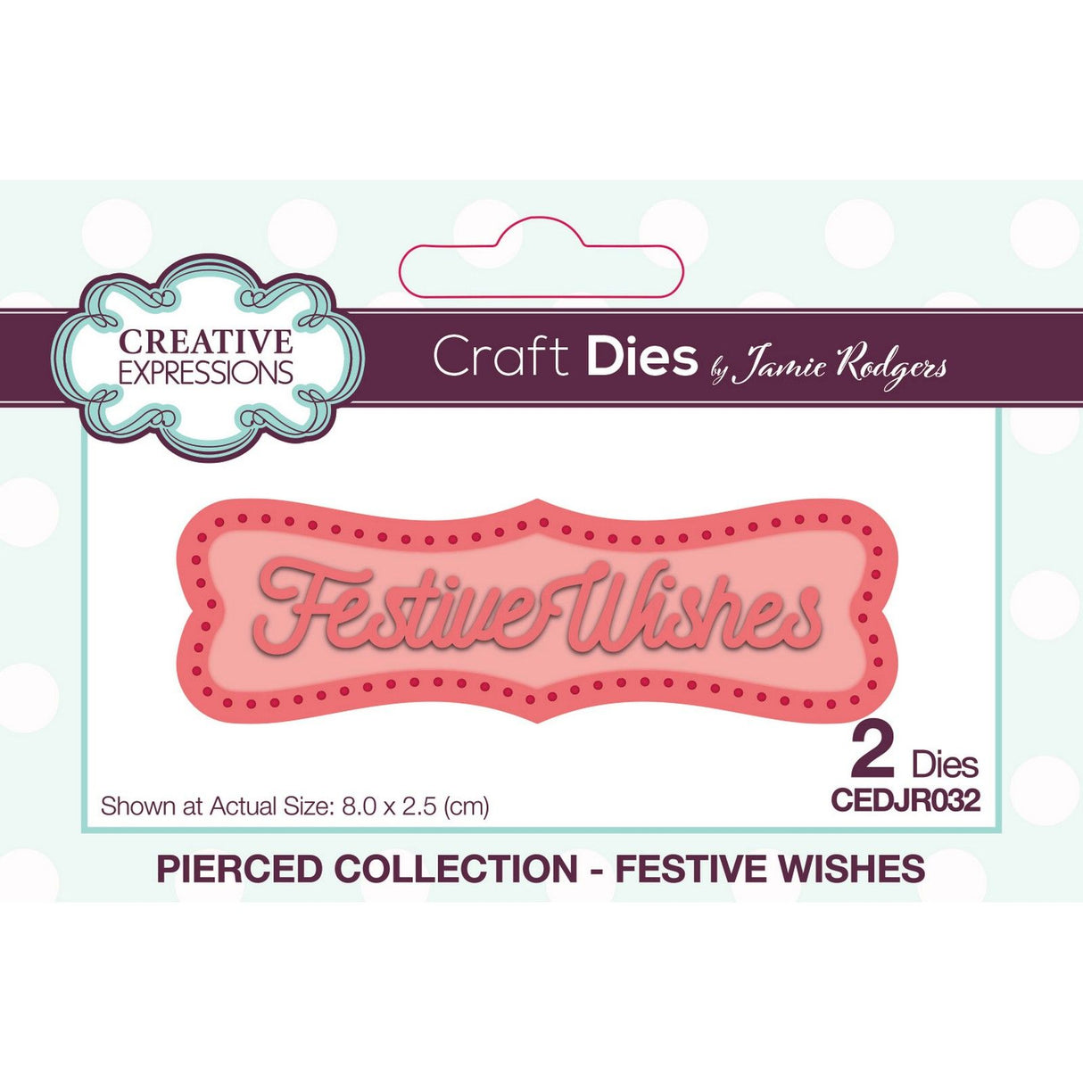 Creative Expressions • Craft Dies Festive Wishes