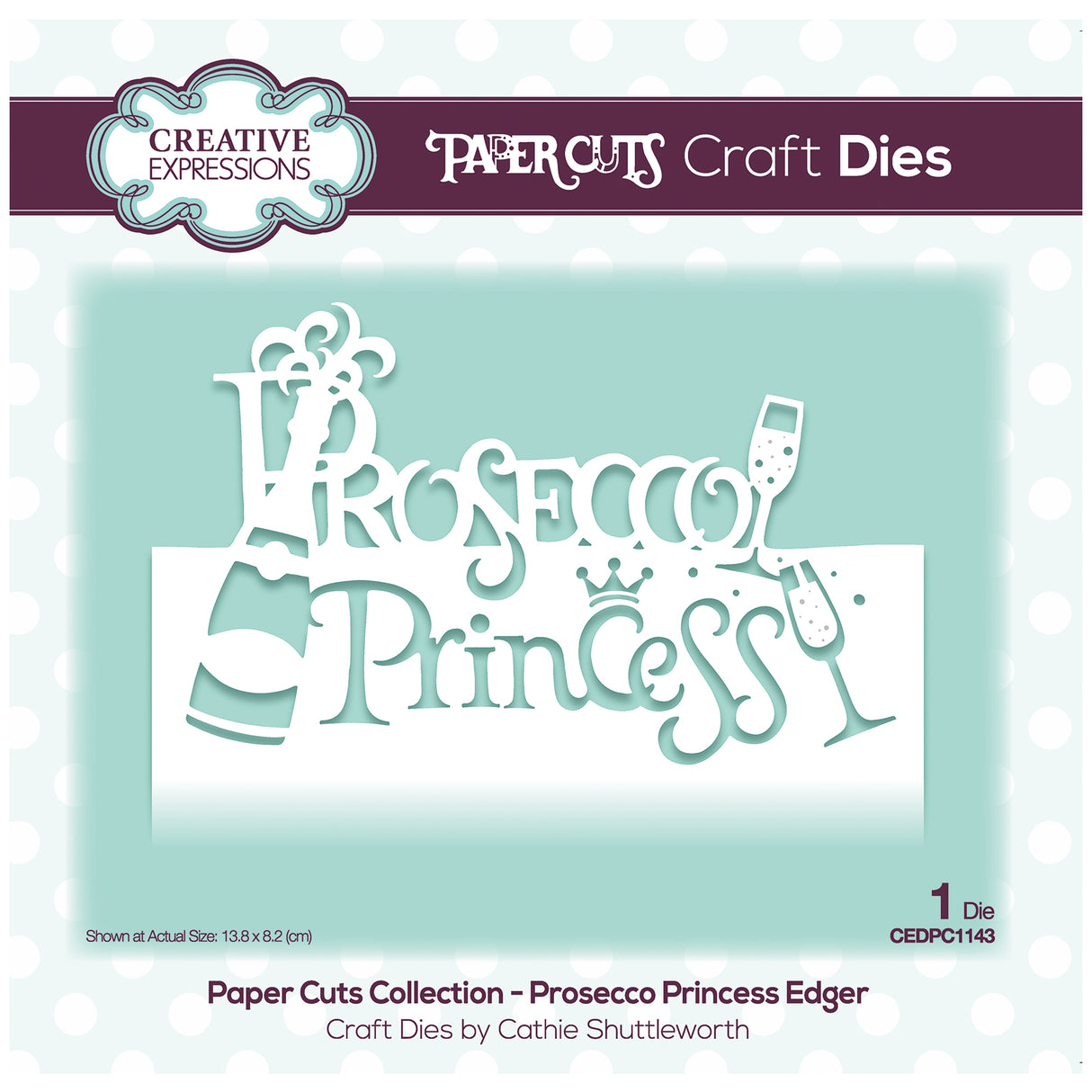 Paper cuts • craft die edger prosecco princess