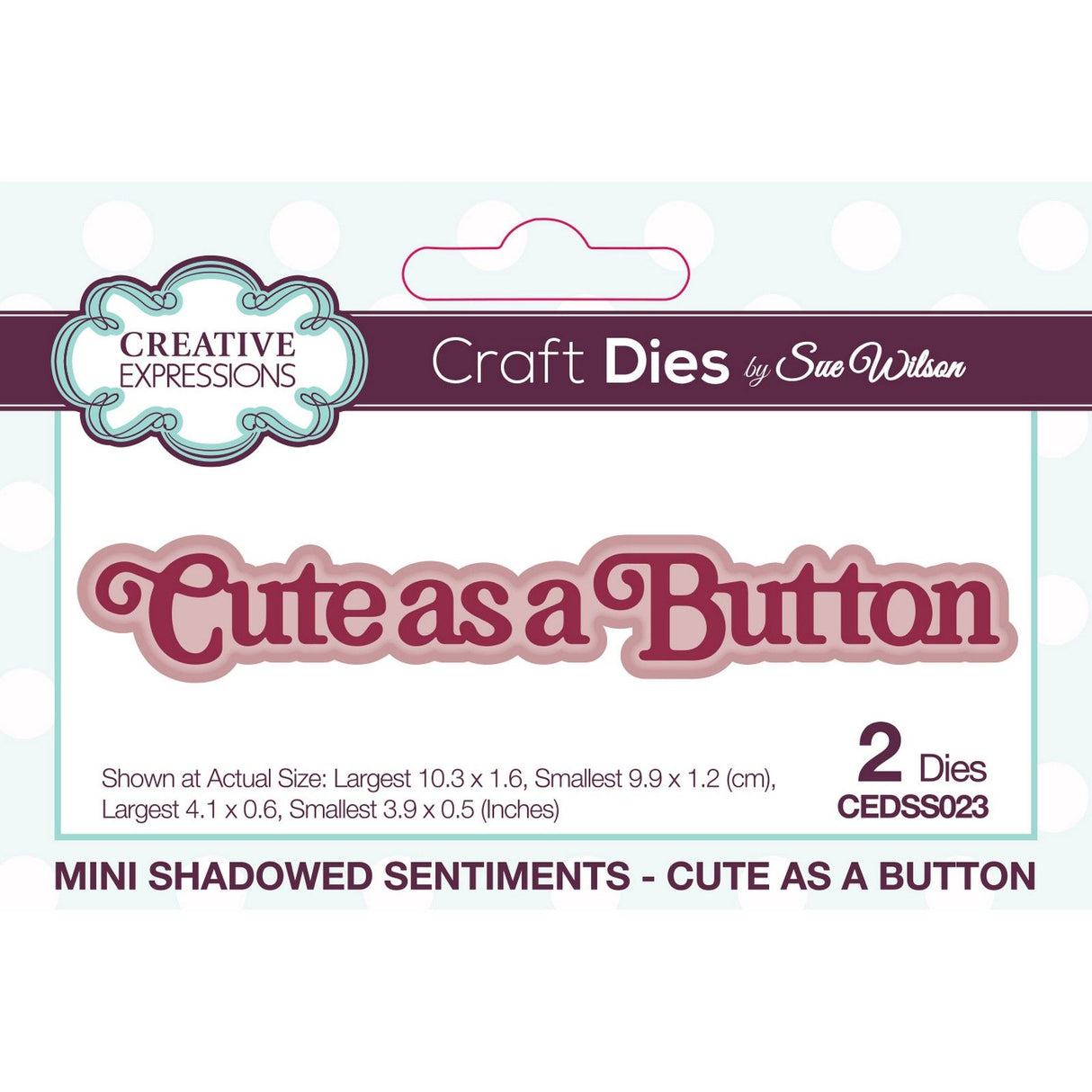 Creative expressions • cutting die mini shadowed sentiments cute as a button