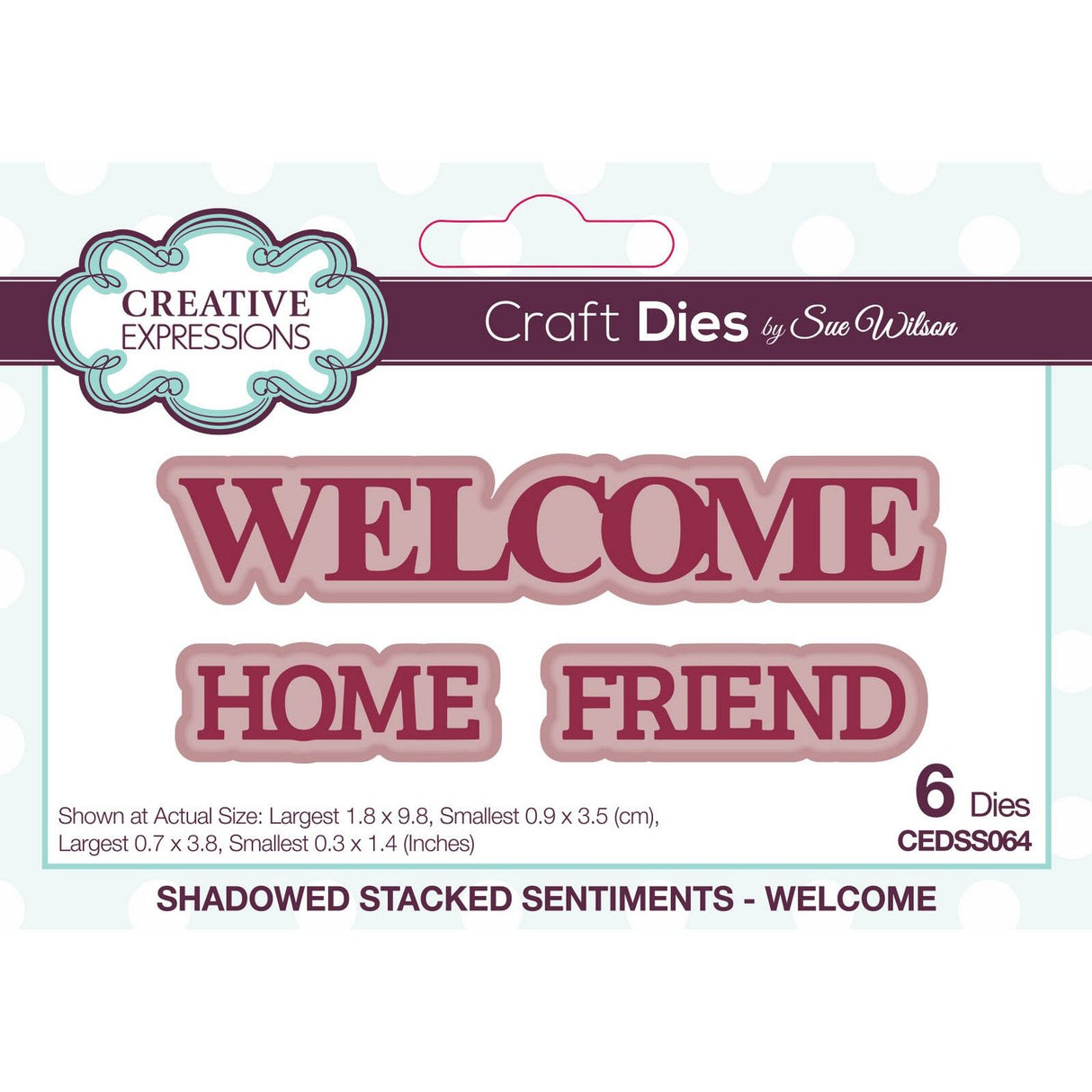 Creative expressions • sue wilson welcome shadowed stacked sentiment craft die